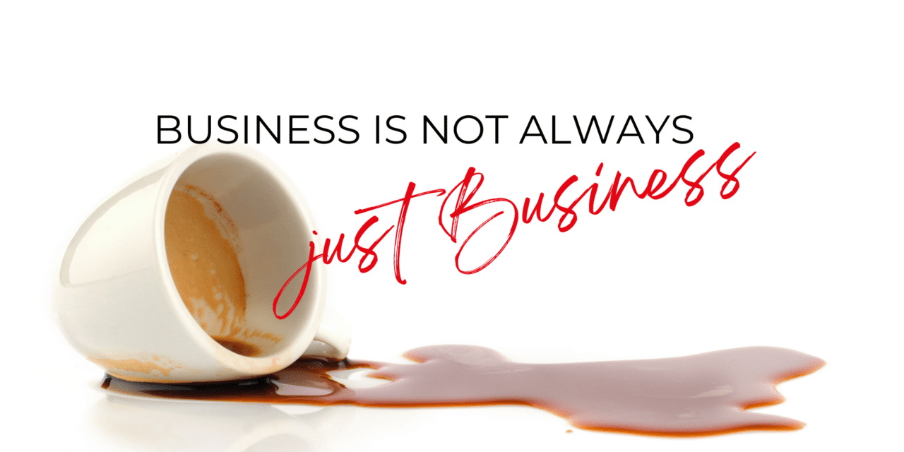 There are times where the events of the day cause the emotions to override the “Business is always just Business” rule.