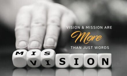 Why “vision” and “mission” are more than just words