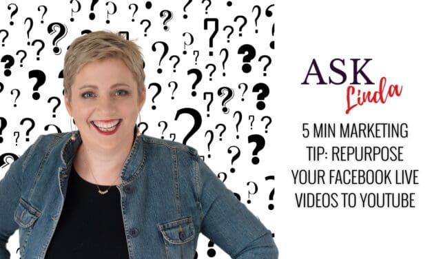 5 Min Marketing Tip: Repurpose Your Facebook Live Videos to YouTube