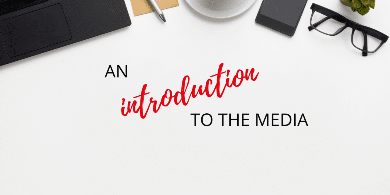 An Introduction to The Media and PR