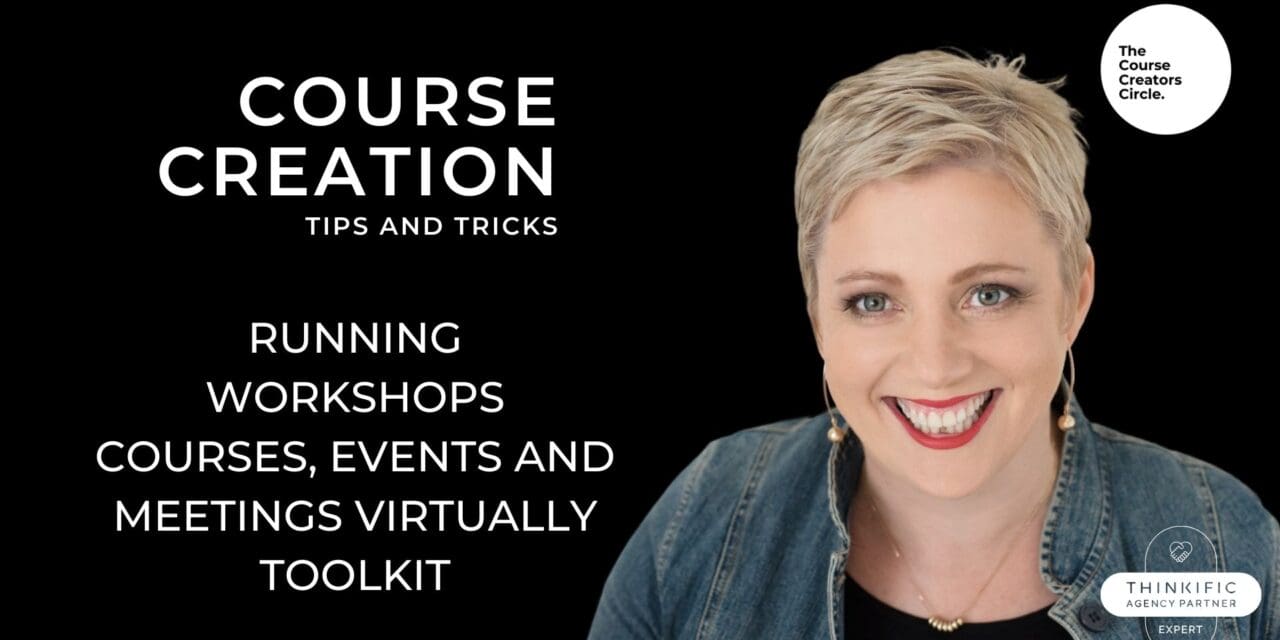 Running Workshops Courses, Events and Meetings Virtually Toolkit