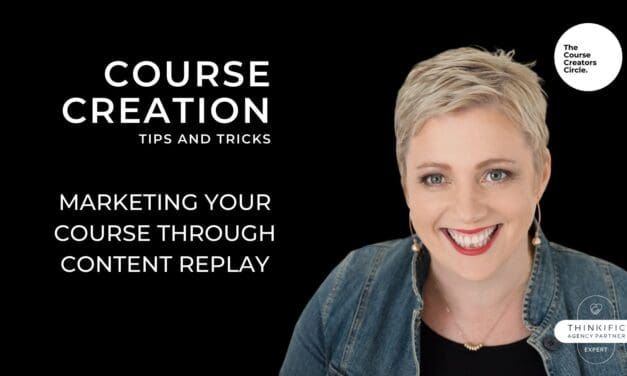 Marketing Your Course Through Content Replay