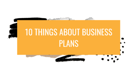 10 Things about Business Plans that make them work
