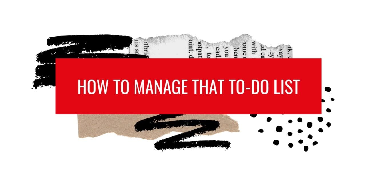 How to manage that to-do List