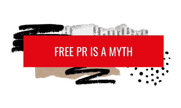 Free PR is a Myth