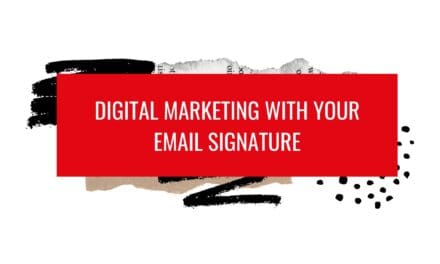 Digital Marketing with your Email Signature