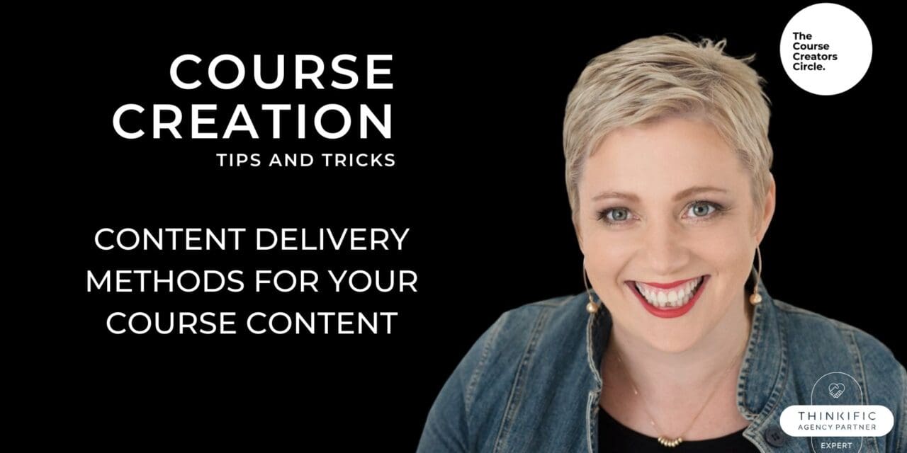 Content Delivery Methods for Your Course Content