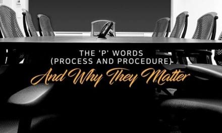 The P words (Process and Procedure), and why they matter.