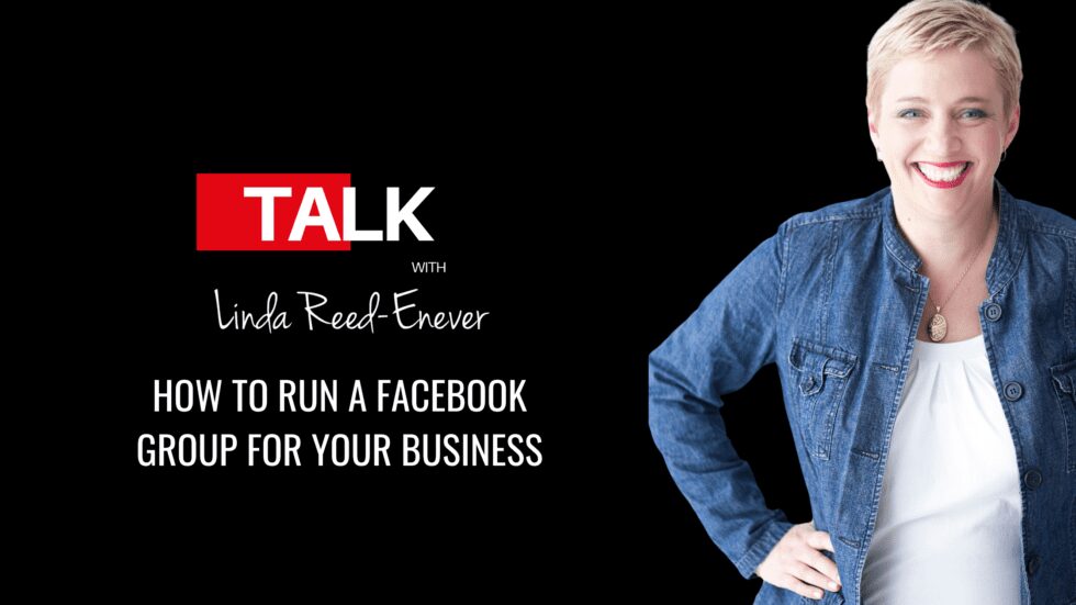 How to Run a Facebook Group For Your Business