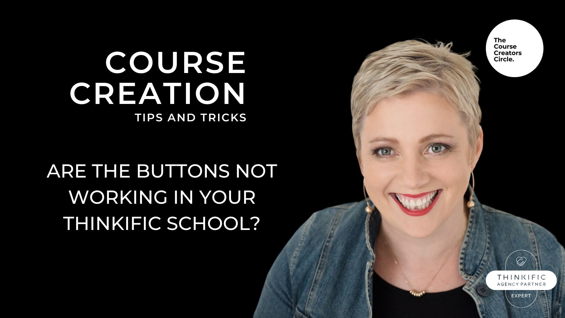 Are The Buttons Not Working In Your Thinkific School? - Enever Group