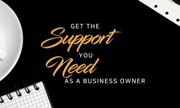 Five ways to get the support you need as a business owner