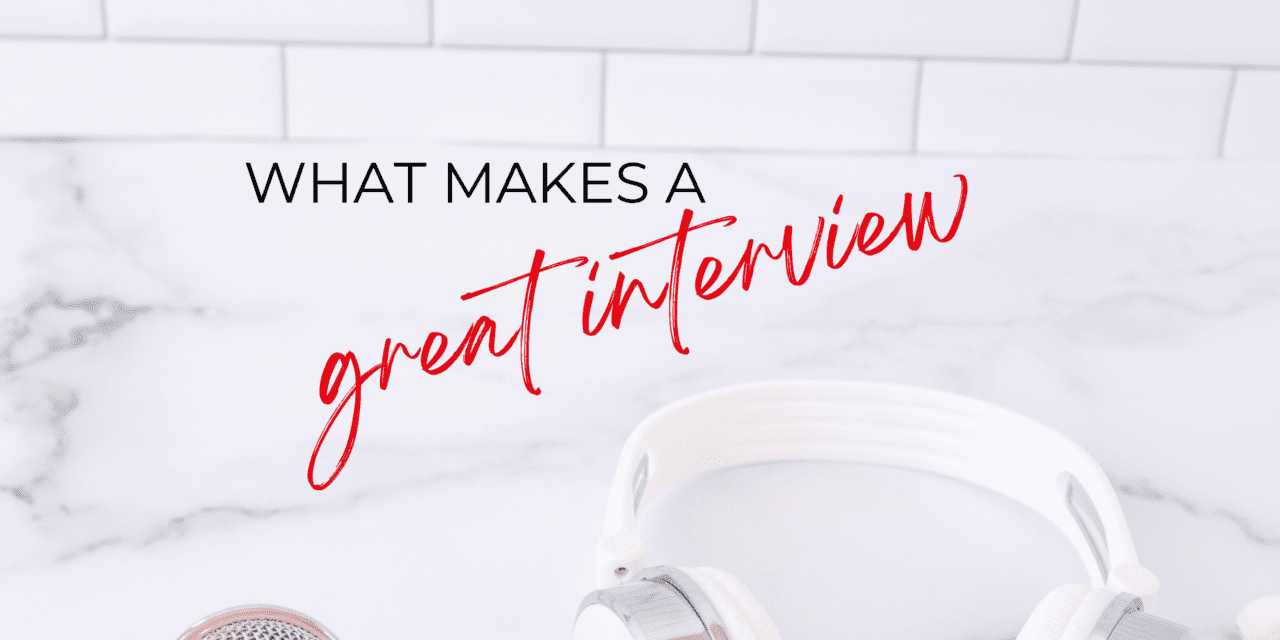 What Makes a great Interview?