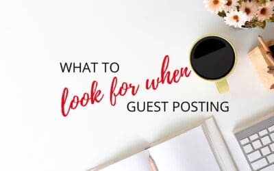 Guest Posting and Article Contribution – What should I look for in an opportunity?