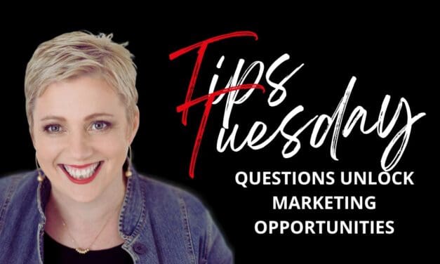 Questions Unlock Marketing Opportunities
