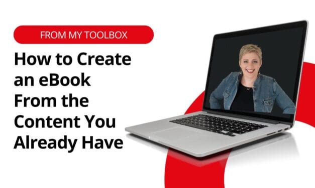 How to Create an eBook From the Content You Already Have