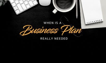 When is a business plan really needed?