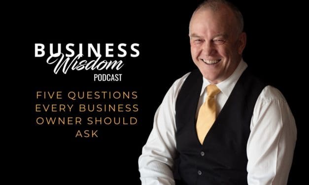 Five Questions Every Business Owner Should Ask