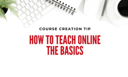 How to Teach Online: The Basics