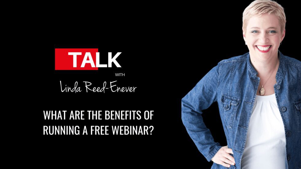 What are the Benefits of Running a FREE Webinar?