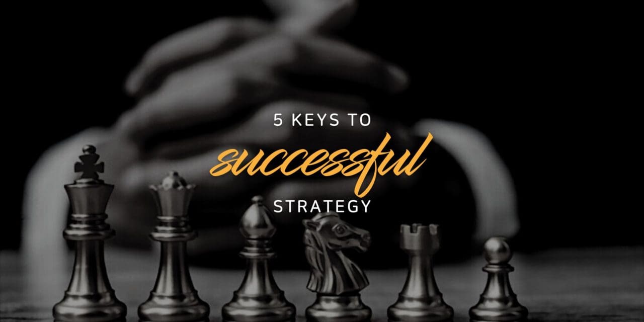 5 keys to successful strategy