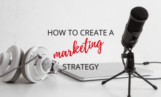 How to create a marketing strategy