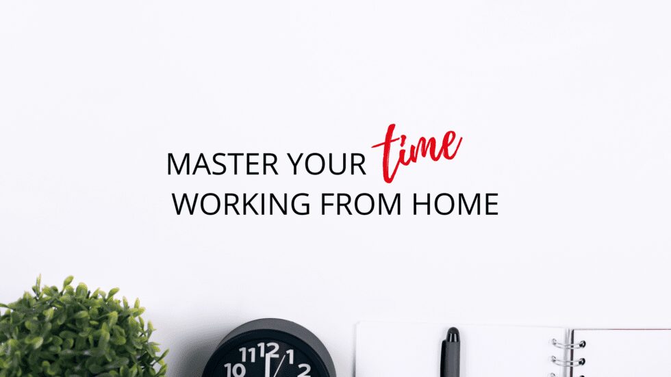 Working from home –  does it make you a master of your own time?