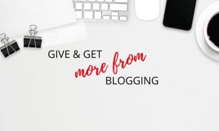 How to give more and get more when blogging in business