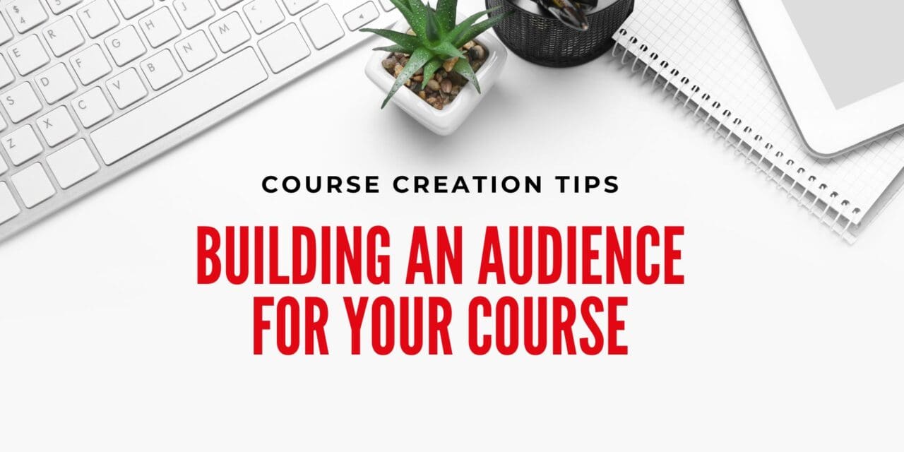 Building an Audience for Your Course