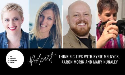 Thinkific Tips with Kyrie Melnyck, Aaron Morin and Mary Nunaley