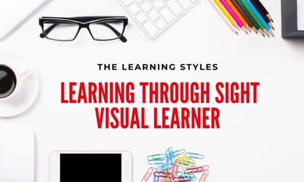 Learning Through Sight – Teaching Visual Learners