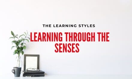 Learning through the senses – Teaching Kinesthetic Learners