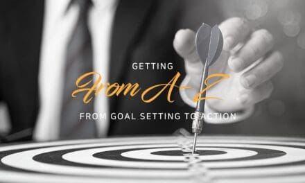 Getting from A-Z: From goal setting to action
