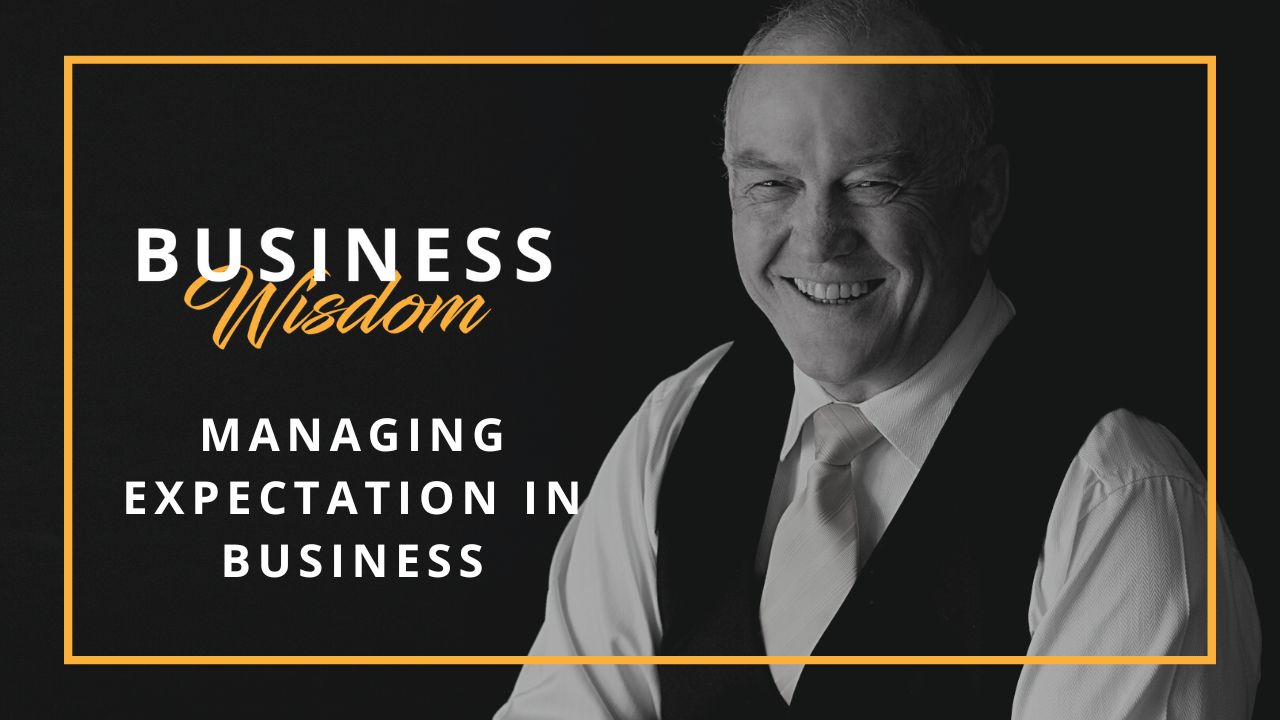Image of Clive with text managing expectation in business