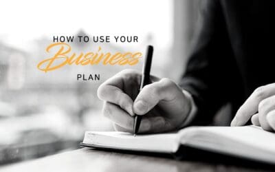 How to use your business plan