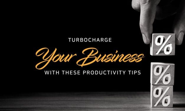 Turbocharge your business with these productivity tips