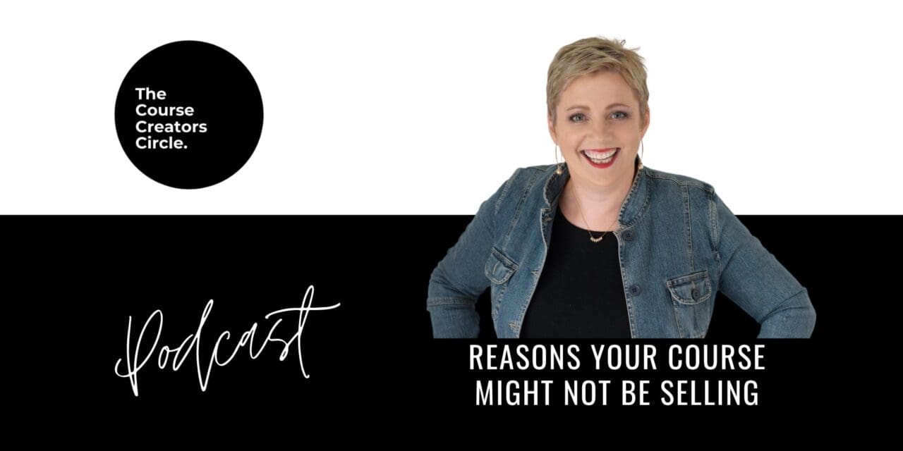 Reasons Your Course Might Not Be Selling
