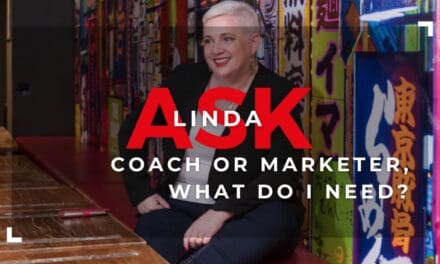 Ask Linda: Coach or Marketer, What Do I Need?