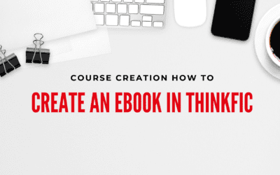 How to Create an eBook in Thinkific