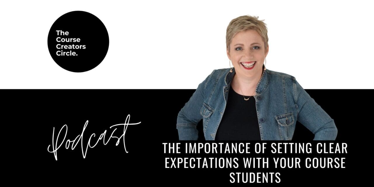 The Importance of Setting Clear Expectations With Your Course Students