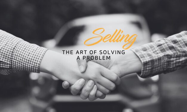 Selling – The art of solving a problem