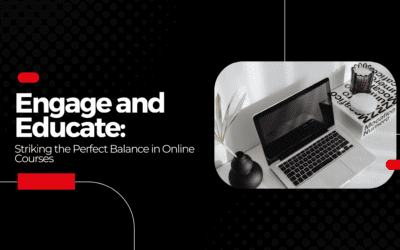 Engage and Educate: Striking the Perfect Balance in Online Courses