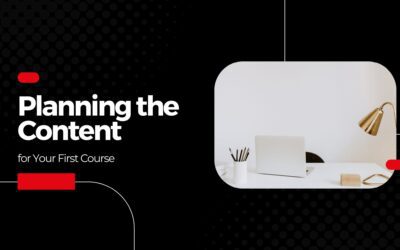 Planning the Content for Your First Course