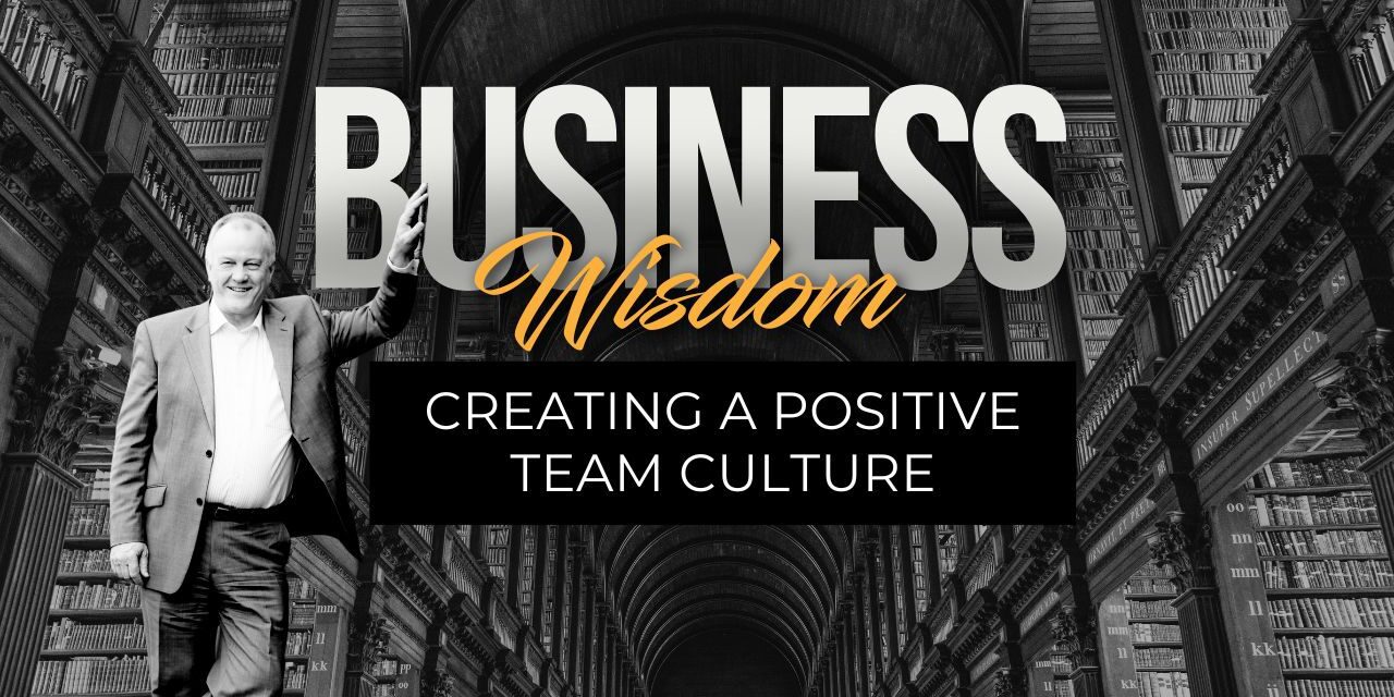 Creating a positive team culture