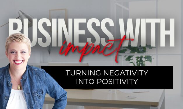 Turning Negativity into Positivity