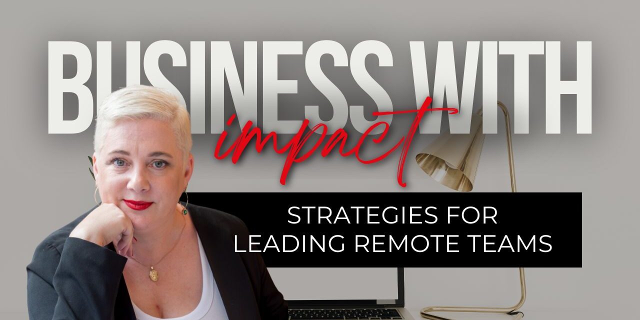 Strategies for Leading Remote Teams