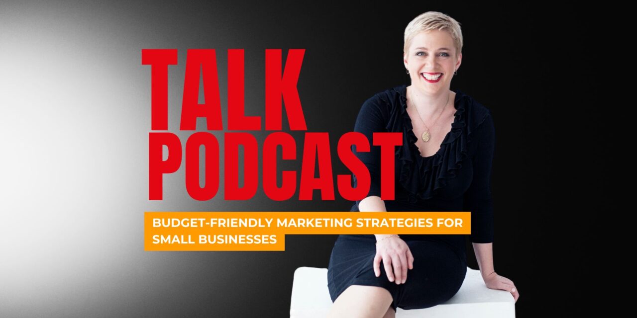Budget-Friendly Marketing Strategies for Small Businesses
