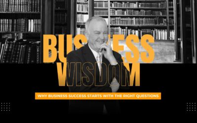 Why Business Success Starts with the Right Questions