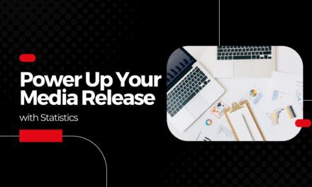 Power Up Your Media Release with Statistics