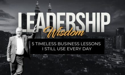5 Timeless Business Lessons I Still Use Every Day