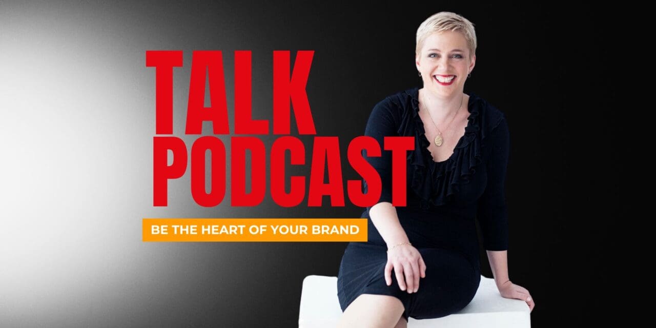Be the Heart of Your Brand